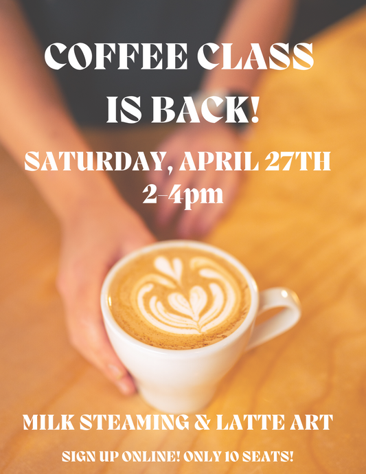 Community Coffee Class- Milk Steaming & Latte Art Basics